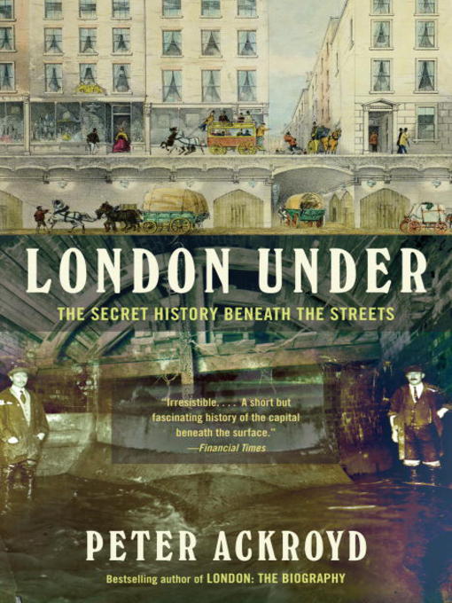 Title details for London Under by Peter Ackroyd - Wait list